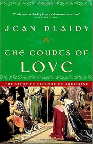 Bild des Verkufers fr The Courts of Love: The Story of Eleanor of Aquitaine (The Queens of England: Volume 5) zum Verkauf von WeBuyBooks