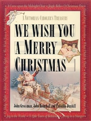Bild des Verkufers fr We Wish You a Merry Christmas zum Verkauf von WeBuyBooks
