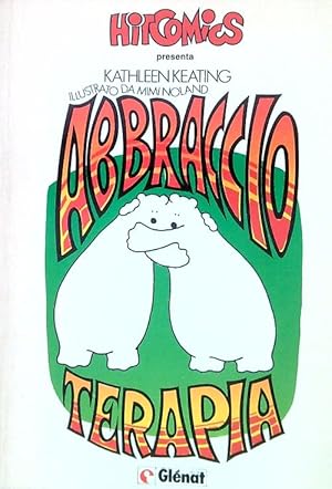 Imagen del vendedor de Abbraccioterapia a la venta por Librodifaccia