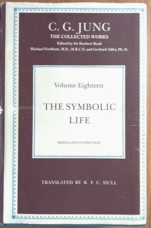 THE SYMBOLIC LIFE Miscellaneous Writings (Collected Works Vol.18)