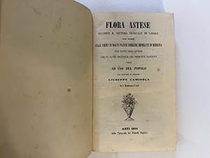 Seller image for Flora astese secondo il sistema sessuale di Linneo con cenni sulla virtu' di molte piante indigene impiegate in medicina for sale by Coenobium Libreria antiquaria