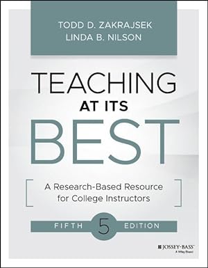 Seller image for Teaching at Its Best: A Research-Based Resource fo r College Instructors, Fifth Edition for sale by moluna
