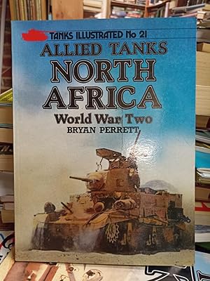 Immagine del venditore per Tanks Illustrated 21 Allied Tanks North Africa World War Two venduto da Lovely Books