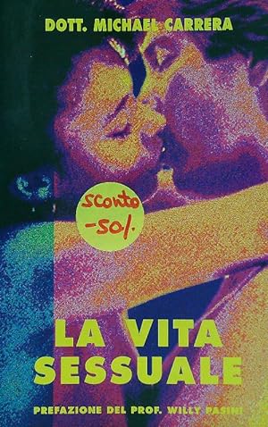 Bild des Verkufers fr La vita sessuale zum Verkauf von Librodifaccia