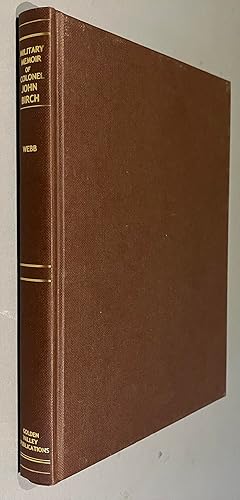 Immagine del venditore per Military Memoir of Colonel John Birch sometime Governor of Hereford in the Civil War between Charles I and the Parliament. venduto da Elder Books