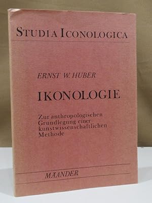 Seller image for Ikonologie. Zur anthropologischen Fundierung einer kunstwissenschaftlichen Methode. for sale by Dieter Eckert