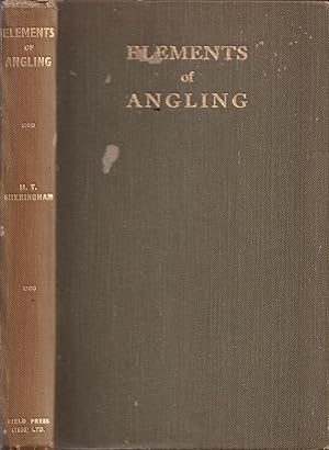 Seller image for ELEMENTS OF ANGLING: A BOOK FOR BEGINNERS (Fourth Edition). By H.T. Sheringham. for sale by Coch-y-Bonddu Books Ltd