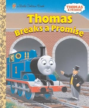 Seller image for Thomas Breaks a Promise (Thomas & Friends) (Little Golden Book) for sale by Reliant Bookstore
