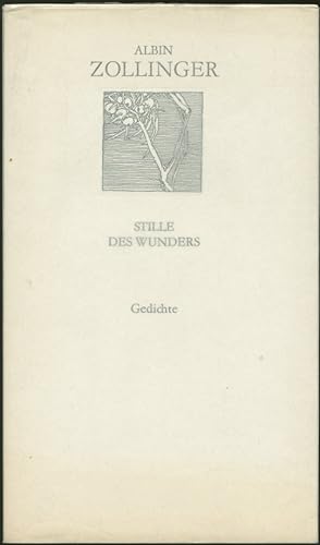 Bild des Verkufers fr Stille des Wunders. (Gedichte. Herausgegeben und mit einem Nachwort versehen von Richard Pietra). zum Verkauf von Schsisches Auktionshaus & Antiquariat