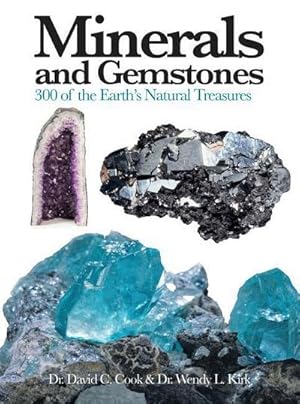 Immagine del venditore per Minerals and Gemstones : 300 of the Earth's Natural Treasures venduto da Smartbuy