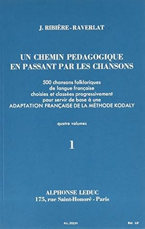 Bild des Verkufers fr CHEMIN PEDAGOGIQUE EN PASSANT PAR LES CHANSONS VOLUME 1 zum Verkauf von Ammareal