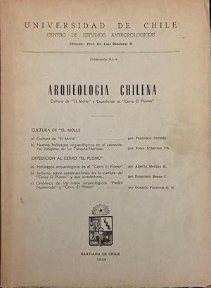 Arqueología Chilena. Cultura "El Molle" y "Expedición al "Cerro El Plomo"