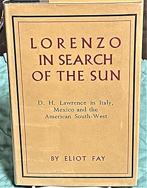 Bild des Verkufers fr Lorenzo in Search of the Sun, D.H. Lawrence in Italy, Mexico and the American South-West zum Verkauf von My Book Heaven
