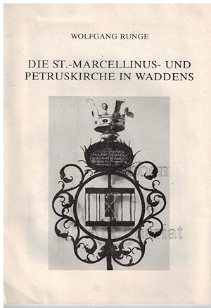 Bild des Verkufers fr Die St.-Marcellinus- und Petruskirche in Waddens. zum Verkauf von Dobben-Antiquariat Dr. Volker Wendt