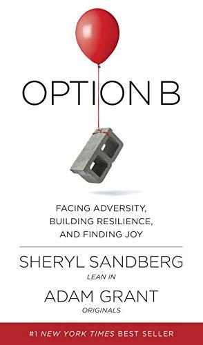 Image du vendeur pour Option B: Facing Adversity, Building Resilience, and Finding Joy mis en vente par WeBuyBooks