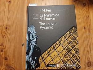 Bild des Verkufers fr I. M. Pei - La pyramide du Louvre = I. M. Pei - The Louvre pyramid zum Verkauf von Gebrauchtbcherlogistik  H.J. Lauterbach