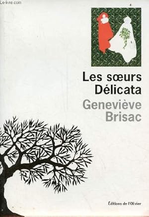 Image du vendeur pour Les soeurs Dlicata. mis en vente par Le-Livre