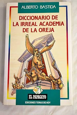 Imagen del vendedor de Diccionario de la irreal academia de la oreja a la venta por Alcan Libros