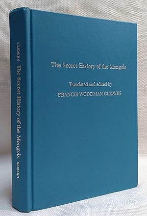Seller image for The Secret History of the Mongols (For the First Time Done into English out of the Original Tongue and Provided with Exegetical Commentary, Volume One) for sale by Book House in Dinkytown, IOBA
