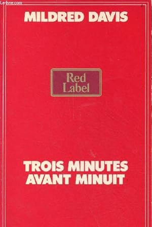 Imagen del vendedor de Trois minutes avant minuit - Collection Red Label. a la venta por Le-Livre