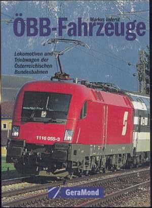 Image du vendeur pour BB-Fahrzeuge. Lokomotiven und Triebwagen der sterreichischen Bundesbahnen. Aktualisierte u. vollstndig berarbeitete Neuausgabe. mis en vente par Antiquariat Kaner & Kaner GbR