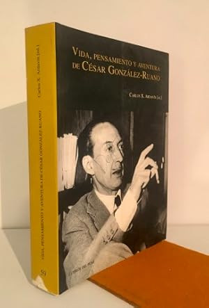 Imagen del vendedor de Vida, pensamiento y aventura de Csar Gonzlez-Ruano a la venta por Librera Torres-Espinosa