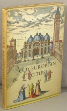 Old European Cities; Twenty-four 16th-Century City Maps and Texts .