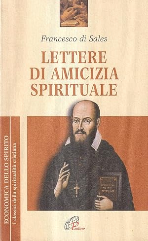 Imagen del vendedor de Lettere di amicizia spirituale a la venta por Il Salvalibro s.n.c. di Moscati Giovanni