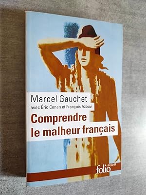 Image du vendeur pour Comprendre le malheur franais. mis en vente par Librairie Pique-Puces