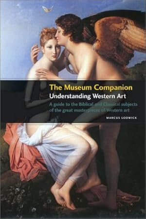 Imagen del vendedor de The Museum Companion: Understanding Western Art a la venta por WeBuyBooks