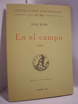 Imagen del vendedor de En el campo ( Coleccin Universal N 886 ) a la venta por Librera Antonio Azorn