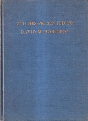 Studies Presented to David Moore Robinson on His Seventieth Birthday - Volume II