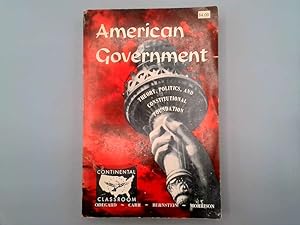 Seller image for American Government. Theory, politics and constitutional foundation for sale by Goldstone Rare Books