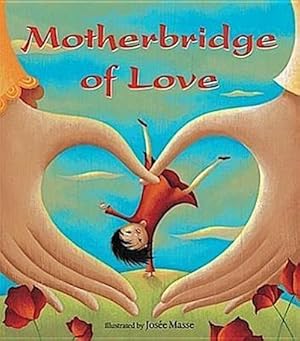 Imagen del vendedor de Motherbridge of Love a la venta por Smartbuy