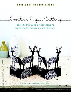 Image du vendeur pour Creative Paper Cutting: Basic Techniques and Fresh Designs for Stencils, Mobiles, Cards, and More (Make Good: Crafts + Life) (Make Good: Japanese Craft Style) mis en vente par WeBuyBooks