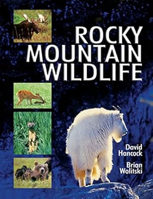 Bild des Verkufers fr Rocky Mountain Wildlife zum Verkauf von WeBuyBooks