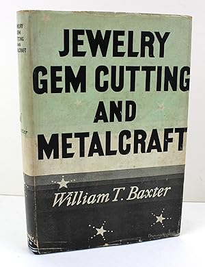 Image du vendeur pour Jewelry Gem Cutting, and Metalcraft mis en vente par Peak Dragon Bookshop 39 Dale Rd Matlock