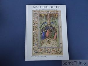 Image du vendeur pour Martinus Opifex. ein Hofminiator Friedrichs III. mis en vente par SomeThingz. Books etcetera.