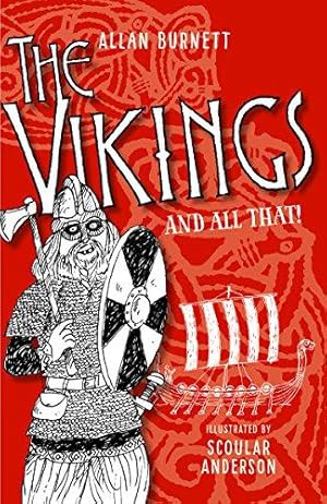 Bild des Verkufers fr The Vikings and All That (The And All That Series) zum Verkauf von WeBuyBooks