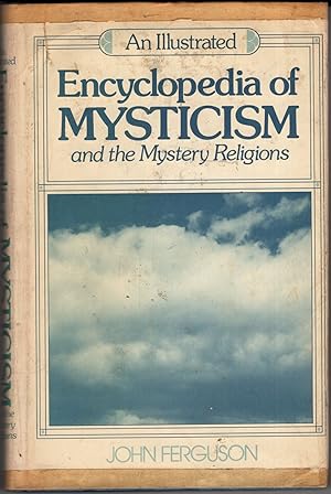 An Illustrated Encyclopedia of Mysticism and the Mystery Religions