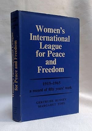 Seller image for Women's International League for Peace and Freedom, 1915-1965, A Record of Fifty Years' Work for sale by Book House in Dinkytown, IOBA