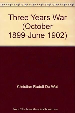 Imagen del vendedor de Three Years War (October 1899-June 1902) a la venta por WeBuyBooks