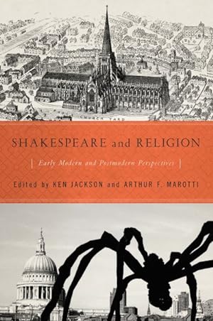 Bild des Verkufers fr Shakespeare and Religion : Early Modern and Postmodern Perspectives zum Verkauf von GreatBookPricesUK
