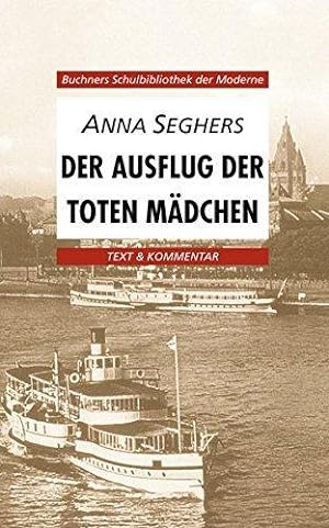 Seller image for Der Ausflug der toten Mdchen. Texte und Interpretationen for sale by WeBuyBooks