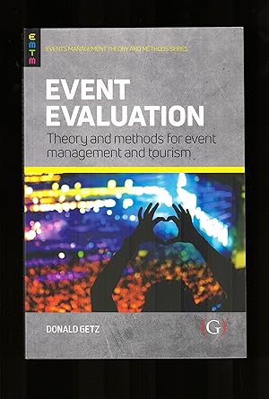 Imagen del vendedor de Event Evaluation: Theory and Methods for Event Management and Tourism. a la venta por LOROS Bookshop