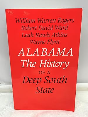 Seller image for Alabama: The History of a Deep South State for sale by Prestonshire Books, IOBA