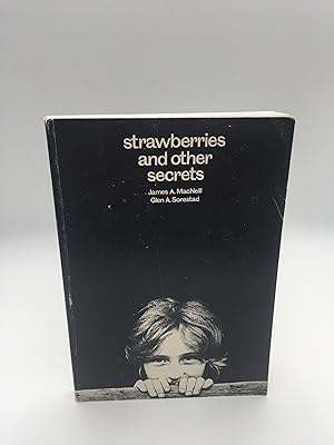 Seller image for Strawberries and Other Secrets for sale by Rivendell Books Ltd.