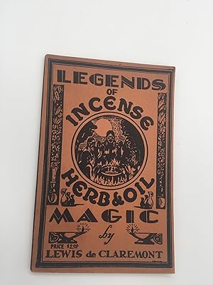 Seller image for Legends of Incense, Herb and Oil Magic for sale by Rivendell Books Ltd.