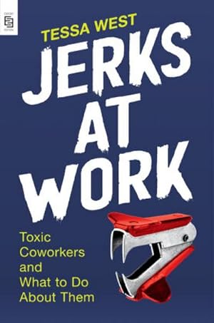 Bild des Verkufers fr Jerks at Work: Toxic Coworkers and What to Do About Them zum Verkauf von Rheinberg-Buch Andreas Meier eK