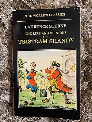 Seller image for The Life and Opinions of Tristram Shandy, Gentleman (The World's Classics) for sale by Jake's Place Books